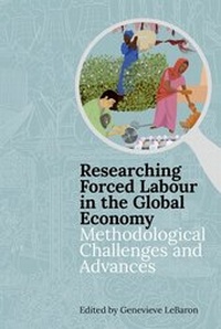Enlarge image Cover: Researching Forced Labour in the Global Economy - Oxford University Press
