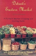 Cover: Detroit's Eastern Market - Wayne State University Press