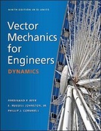 Enlarge image Cover: Vector Mechanics for Engineers: Dynamics (SI units) - McGraw Hill Higher Education