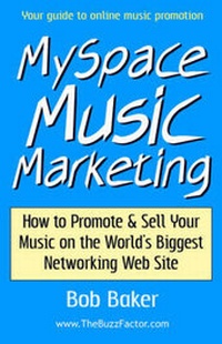 Abbildung von: Myspace Music Marketing - Bob Baker