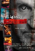 Cover: Slightly Dangerous - Cyclops Press
