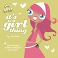 Cover: It's A Girl Thing - HarperCollins