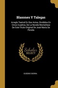 Cover: Blasones Y Talegas - Creative Media Partners, LLC
