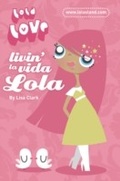 Cover: Livin' la Vida Lola - HarperCollins