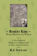 Cover: Robert Kirk - R J Stewart Books