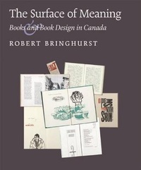 Enlarge image Cover: The Surface of Meaning - Canadian Centre Studies in Publishing