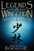 Cover: Legends of Wingchun - Remnant-Hunter Media