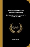 Cover: Die Grundlagen Der Rechtschreibung - Wentworth Press