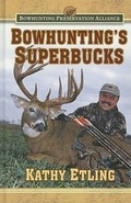 Cover: Bowhunting's Superbucks - Woods N Water