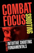 Cover: Combat Focus Shooting - Ice Publishing Company