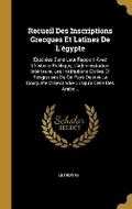 Cover: Recueil Des Inscriptions Grecques Et Latines De L'egypte - Wentworth Press