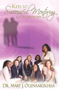 Abbildung von: Keys to Successful Mentoring Relationships - To His Glory Publishing Company
