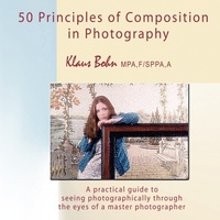 Abbildung von: 50 Principles of Composition in Photography - CCB Publishing