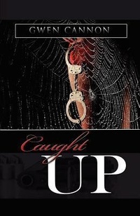 Enlarge image Cover: Caught Up - Cannon Publishing Group