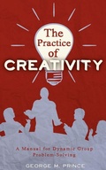 Cover: The Practice of Creativity - ECHO POINT BOOKS & MEDIA