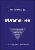 Cover: So you want to be... #DramaFree - Clean Publishing