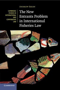 Bild: The New Entrants Problem in International Fisheries Law - Cambridge University Press