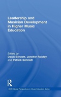 Cover: Leadership and Musician Development in Higher Music Education - Routledge