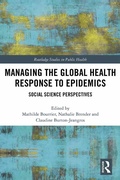 Cover: Managing the Global Health Response to Epidemics - Routledge