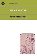 Cover: Fake Math - Invisible Publishing