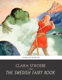 Enlarge image Cover: The Swedish Fairy Book - Charles River Editors