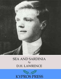 Abbildung von: Sea and Sardinia - Charles River Editors