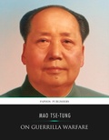 Cover: Mao Tse-tung on Guerrilla Warfare - Charles River Editors