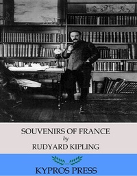 Abbildung von: Souvenirs of France - Charles River Editors