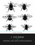 Cover: Animal Life and Intelligence - Charles River Editors