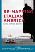Cover: Re-mapping Italian America - Bordighera Press