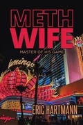 Cover: Meth Wife - Page Publishing Inc.