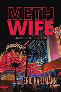 Enlarge image Cover: Meth Wife - Page Publishing Inc.