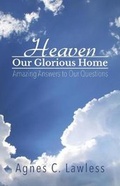 Cover: Heaven, Our Glorious Home - Ferncliff Press