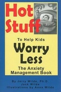 Cover: Hot Stuff to Help Kids Worry Less - LGR Publishing
