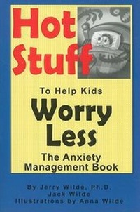 Enlarge image Cover: Hot Stuff to Help Kids Worry Less - LGR Publishing