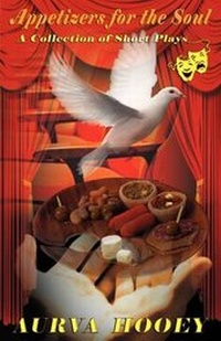 Abbildung von: Appetizers for the Soul - Heavenly Realm Publishing Company