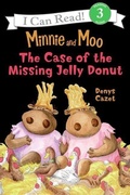 Cover: Minnie and Moo The Case of the Missing Jelly Donut - HarperCollins