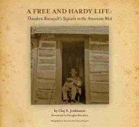 Enlarge image Cover: A Free and Hardy Life - Dakota Institute