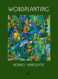 Enlarge image Cover: Wordplanting - Peepal Tree Press Ltd