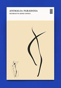 Enlarge image Cover: Animalia Paradoxa - UEA Publishing Project