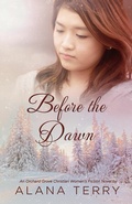 Cover: Before the Dawn (An Orchard Grove Christian Women's Fiction Novel) - Firstfruits Publishing