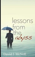 Cover: Lessons from the Abyss - White Bison Publishing