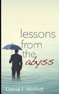 Enlarge image Cover: Lessons from the Abyss - White Bison Publishing