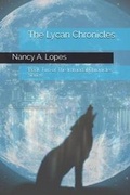Cover: The Lycan Chronicles - Nancy A. Lopes Publications