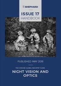 Enlarge image Cover: Night Vision and Optics Handbook: Issue 17 - The Shephard Press Ltd