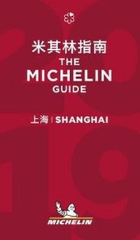 Abbildung von: Shanghai - The MICHELIN guide 2019 - Michelin Editions des Voyages