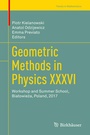 Cover: Geometric Methods in Physics XXXVI - Birkhäuser