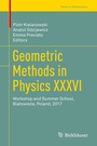 Cover: Geometric Methods in Physics XXXVI - Birkhäuser