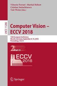 Enlarge image Cover: Computer Vision - ECCV 2018 - Springer