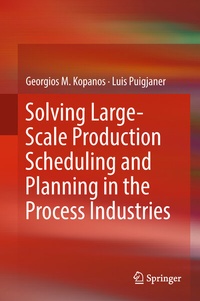 Abbildung von: Solving Large-Scale Production Scheduling and Planning in the Process Industries - Springer